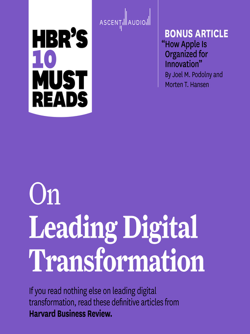 Title details for HBR's 10 Must Reads on Leading Digital Transformation by Harvard Business Review - Available